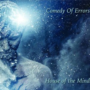 House of the Mind by Comedy of Errors